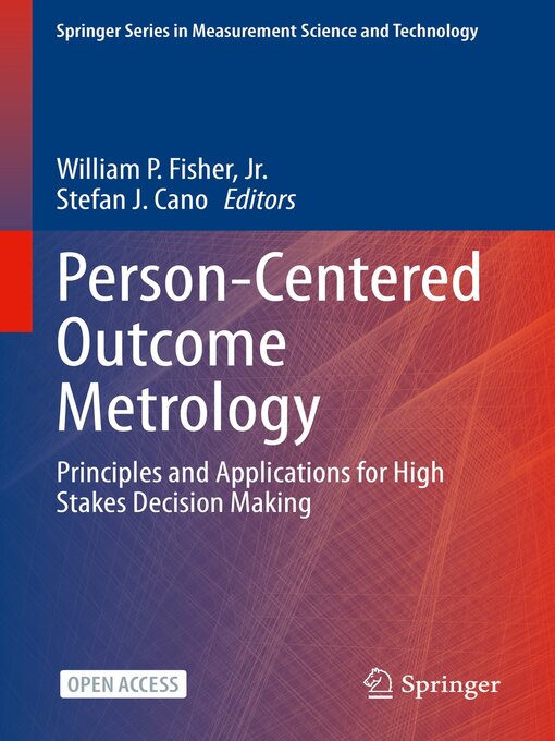 Title details for Person-Centered Outcome Metrology by William P. Fisher, Jr. - Available